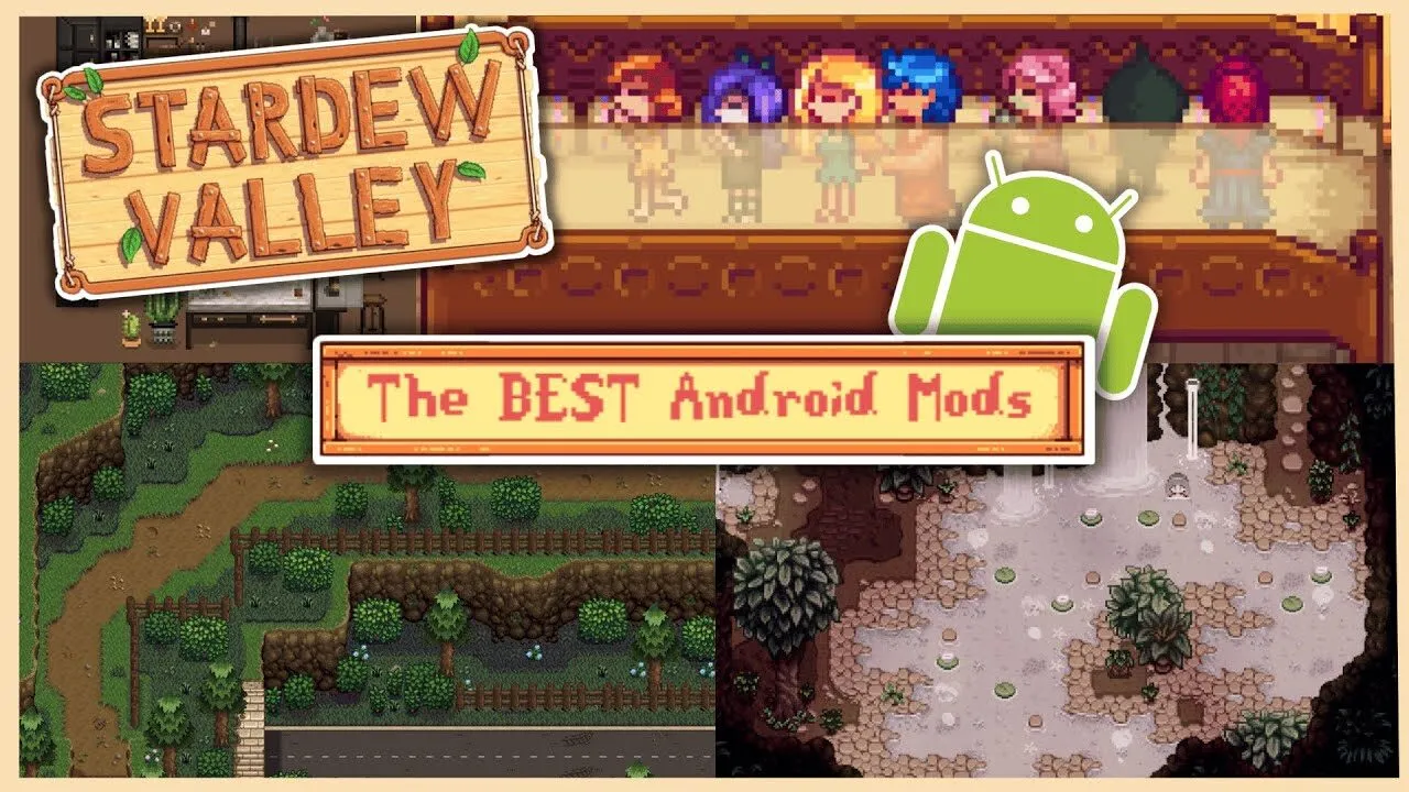 Mod Stardew Valley Android nâng tầm trải nghiệm cho người chơi